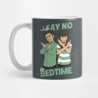 Just Say No to Bedtime Mug